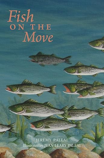The cover of Fish on the Move: striped bass swimming over a weedy bottom.